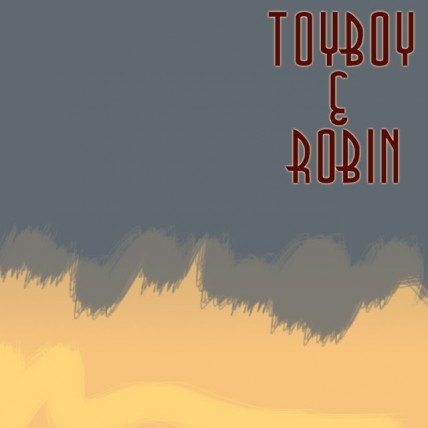 Toyboy & Robin Toyboy & Robin