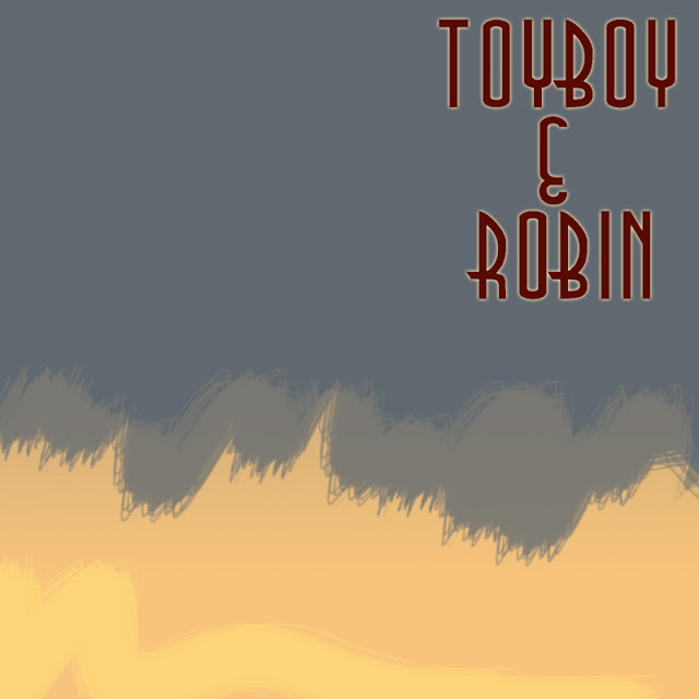 Toyboy & Robin