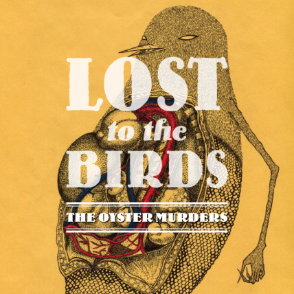 The Oyster Murders - Lost to the Birds