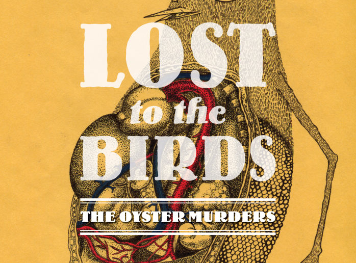 The Oyster Murders - Lost to the Birds