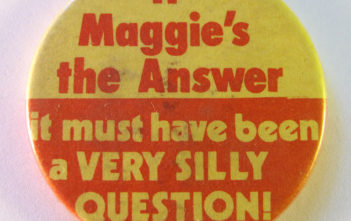 Anti-Margaret Thatcher badge from the 1980s