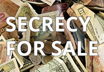 Secrecy for sale