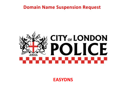 City of London Police takedown request to easyDNS