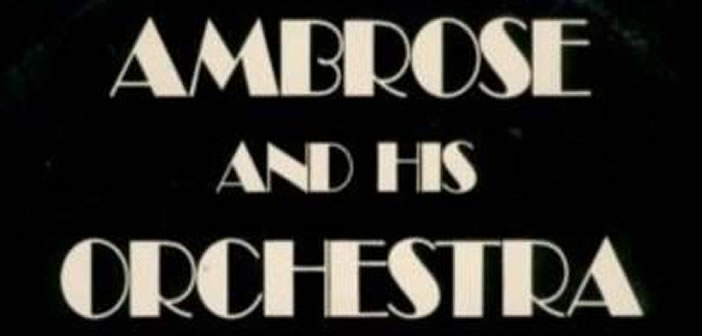 Ambrose & His Orchestra