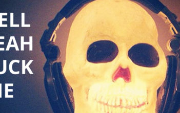 Hell yeah fuck die